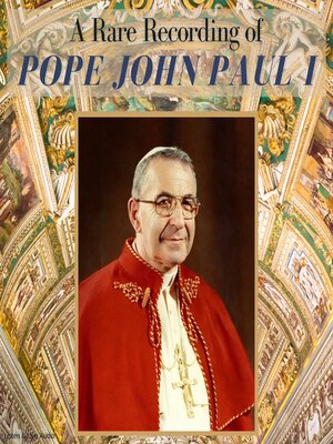 cover image of A Rare Recording of Pope John Paul I